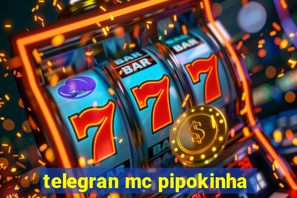 telegran mc pipokinha